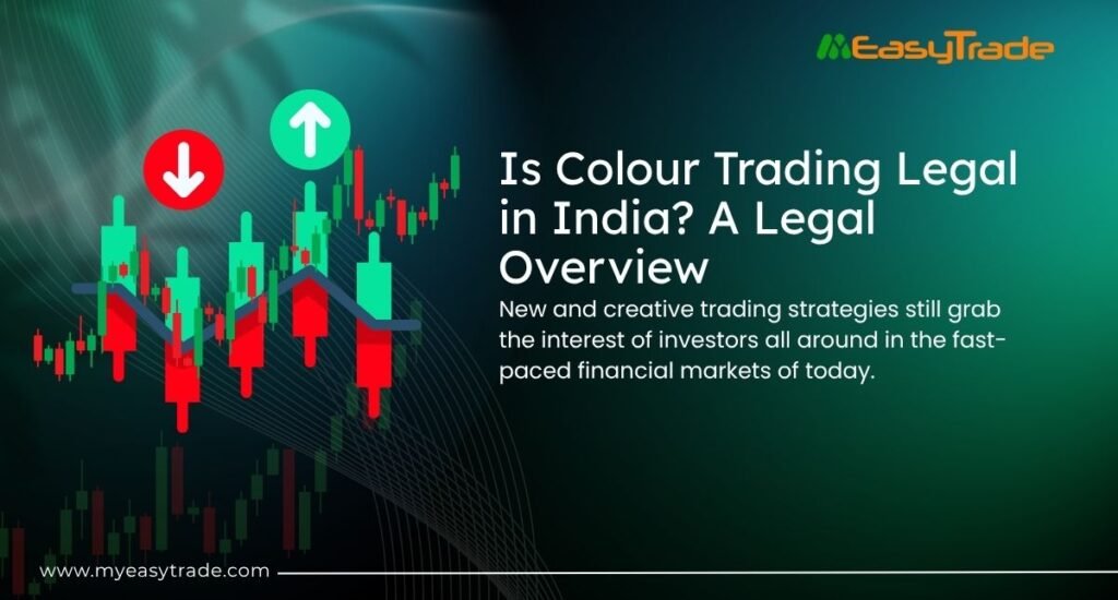 Is Colour Trading Legal in India