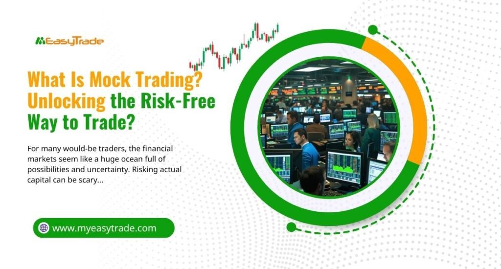 What Is Mock Trading?