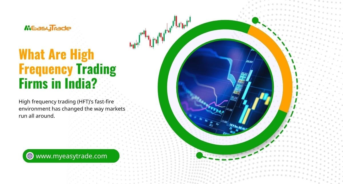 What Are High Frequency Trading Firms in India?