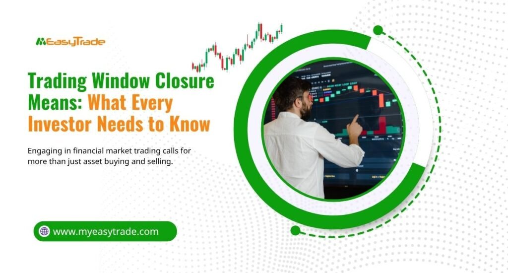 Trading Window Closure
